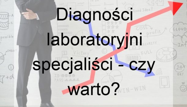 Diagności laboratoryjni specjaliści – czy warto?