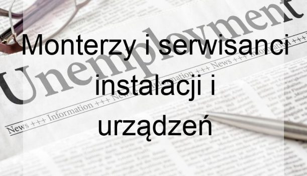 Monterzy i serwisanci instalacji i urządzeń teleinformatycznych – bezrobocie