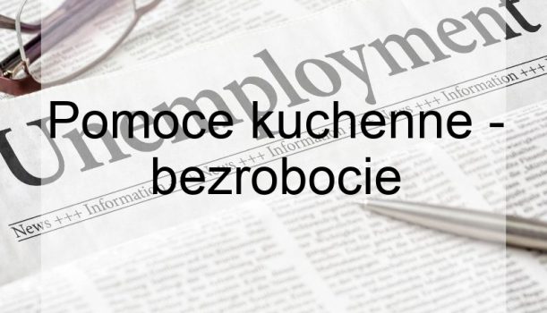 Pomoce kuchenne – bezrobocie