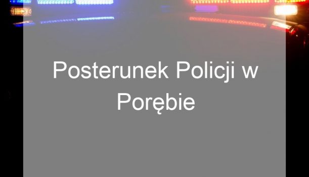 Posterunek Policji w Porębie