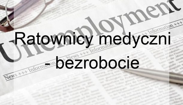 Ratownicy medyczni – bezrobocie