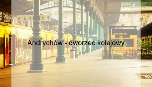 Andrychów – dworzec kolejowy