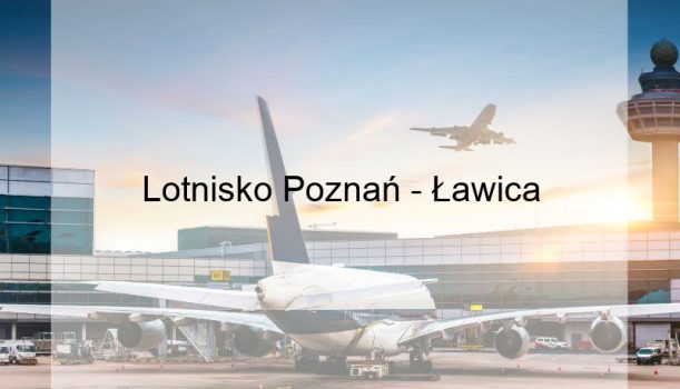 Lotnisko Poznań – Ławica