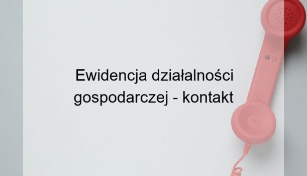 Ewidencja działalności gospodarczej – kontakt