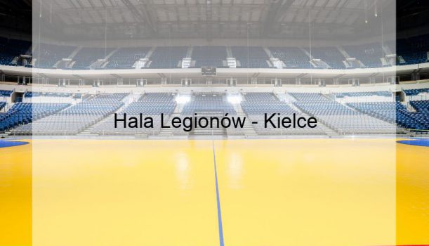 Hala Legionów – Kielce
