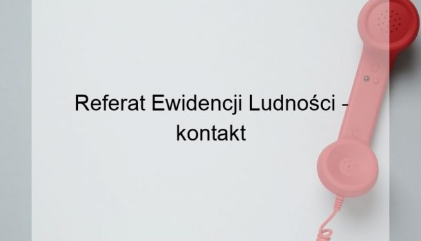 Referat Ewidencji Ludności – kontakt