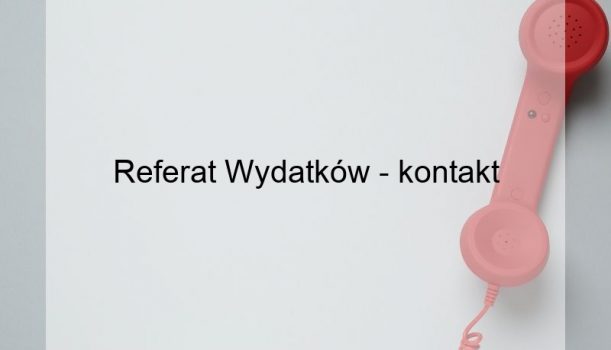 Referat Wydatków – kontakt