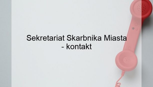 Sekretariat Skarbnika Miasta – kontakt
