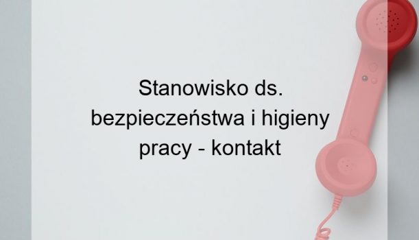 Stanowisko ds. bezpieczeństwa i higieny pracy – kontakt