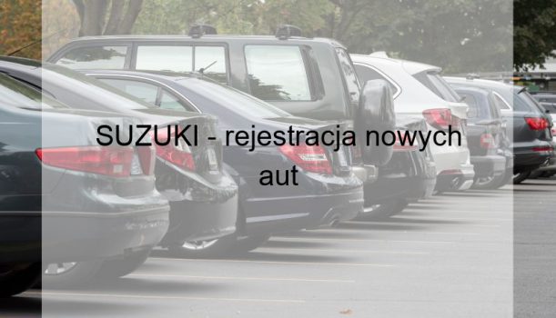 SUZUKI – rejestracja nowych aut